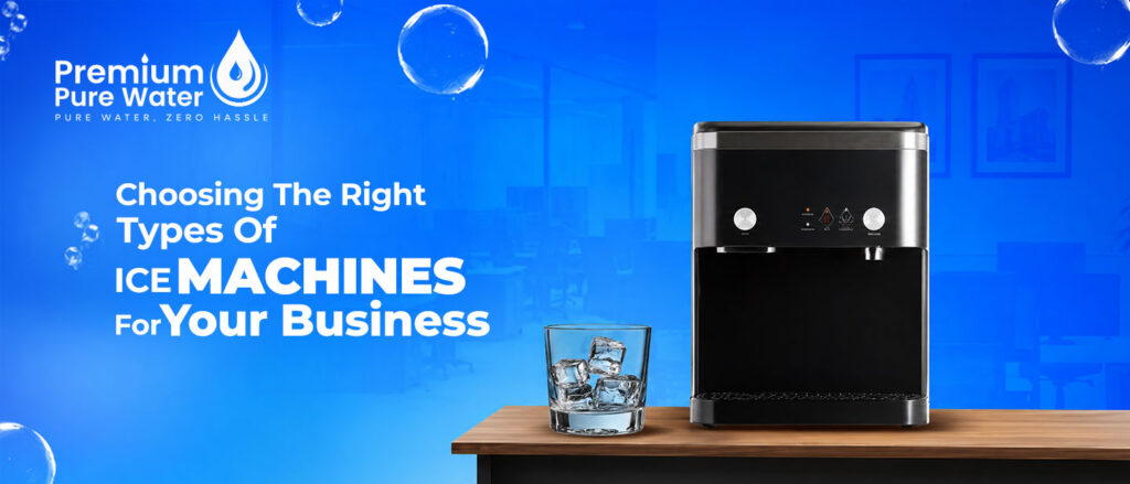 Types of Ice Machines